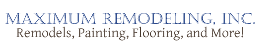 Maximum Remodeling, Inc.